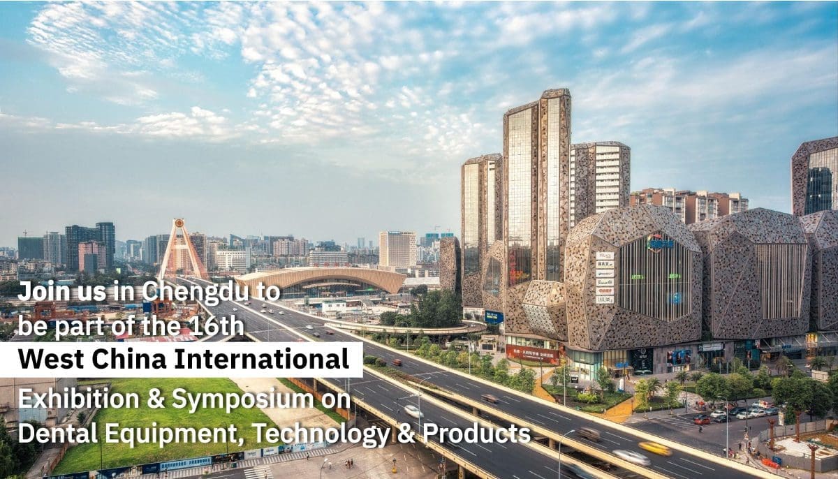 Join us in Chengdu to be part of the 16th West China International Exhibition & Symposium on Dental Equipment, Technology & Products