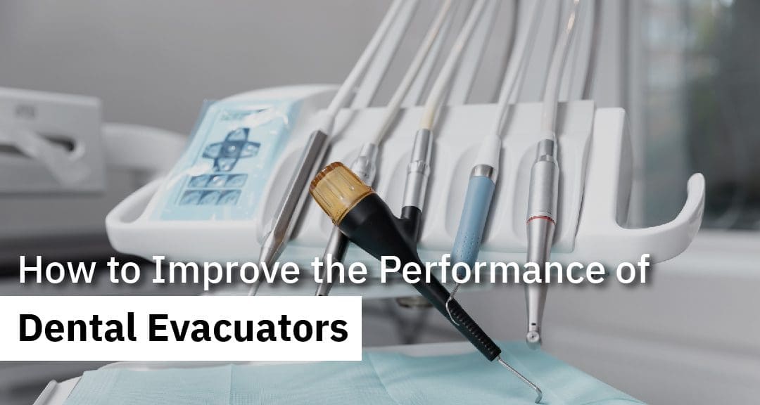 dental-evacuators-performance